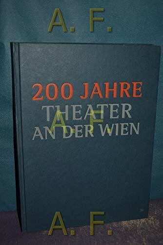200 Jahre Theater an der Wien