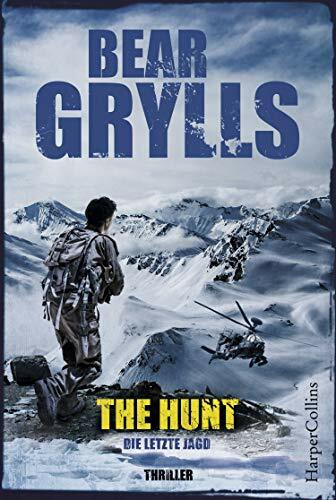 The Hunt – Die letzte Jagd: Thriller (Will Jaeger, Band 3)