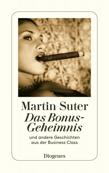 Das Bonus-Geheimnis: und andere Geschichten aus der Business Class