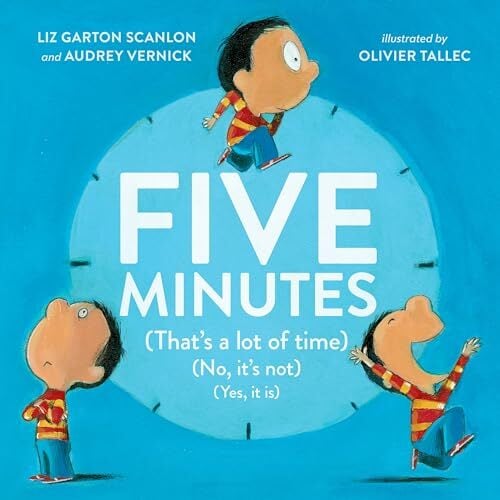 Five Minutes: (That's a Lot of Time) (No, It's Not) (Yes, It Is) Five Minutes: (That's a Lot of Time) (No, It's Not) (Yes, It Is)