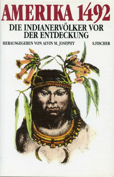 Amerika 1492: Die Indianervölker vor der Entdeckung