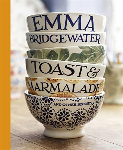 Toast & Marmalade: and Other Stories Toast & Marmalade: and Other Stories