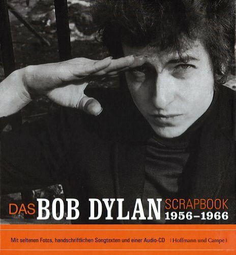 Das Bob Dylan Scrapbook 1956-1966