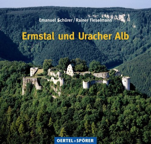 Ermstal und Uracher Alb: Bildband