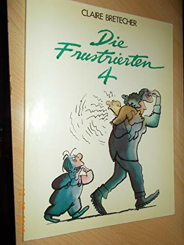Die Frustrierten 4