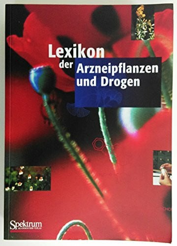 Lexikon der Arzneipflanzen und Drogen - Weltbild-Sonderausgabe (Buch kplt.): Print-Gesamtausgabe in einem Band