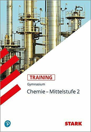 STARK Training Gymnasium - Chemie Mittelstufe Band 2: Aufgaben mit Lösungen. Grundwissen