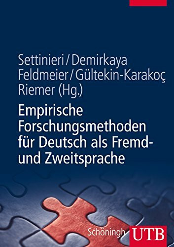 Empirische Forschungsmethoden für Deutsch als Fremd- und Zweitsprache: Eine Einführung
