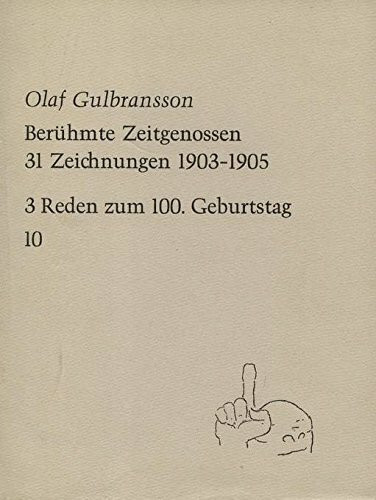 Berühmte Zeitgenossen 31 Zeichnungen 1903-1905. 3 Reden zum 100. Geburtstag von Hans Maier Ludwig Erhard und Söreb Christian Sommerfelt. o.A.