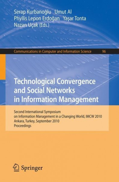 Technological Convergence and Social Networks in Information Management