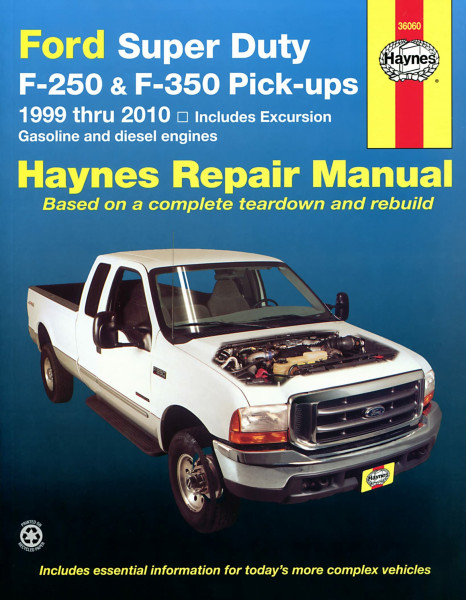 Haynes Ford Super Duty Pick-Ups and Excursion Automotve Repair Manual