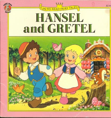 Hansel and Gretel (Fun-To-Read Fairy Tales)