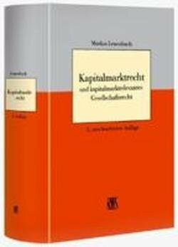 Kapitalmarktrecht: und kapitalmarktrelevantes Gesellschaftsrecht