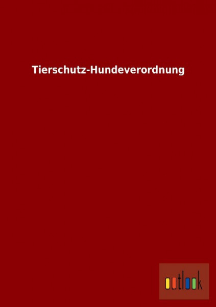 Tierschutz-Hundeverordnung