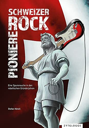 Schweizer Rock Pioniere: Eine Spurensuche in den rebellischen Gründerjahren