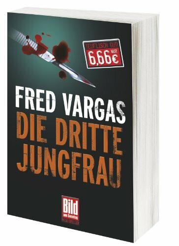 Die dritte Jungfrau: Kriminalroman