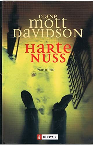 Harte Nuss: Roman. Mit Rezepten. Aus d. Amerikan. v. Ursula Walther