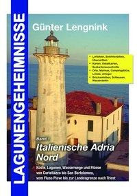 Lagunengeheimnisse 1 Italienische Adria Nord