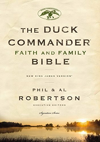 Duck Commander Faith and Family Bible-NKJV (Signature)