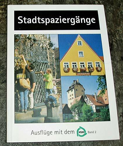 Stadtspaziergänge (Ausflüge mit dem VGN)
