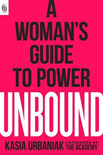 Unbound (EXP): A Woman's Guide to Power
