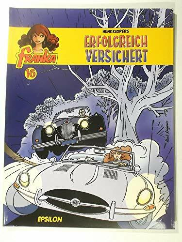 Franka, Bd. 16. Erfolgreich versichert