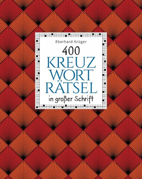 400 Kreuzworträtsel in großer Schrift