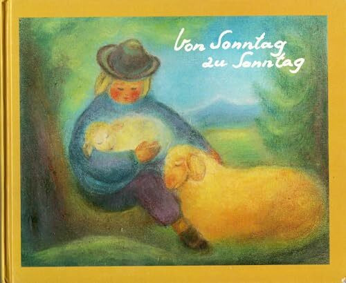Von Sonntag zu Sonntag
