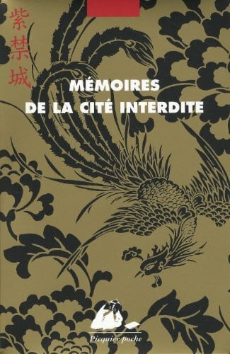 COFFRET MEMOIRES DE LA CITE INTERDITE: Coffret en 2 volumes : Mémoires d'une dame de cour dans la Cité interdite ; Mémoires d'un eunuque dans la Cité interdite