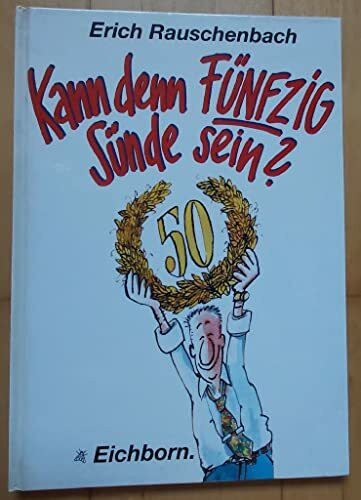 Kann denn Fünfzig Sünde sein?