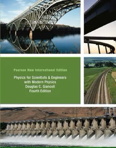 Physics for Scientists & Engineers with Modern Physics: Pearson New International Edition