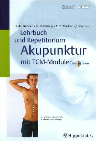 Lehrbuch und Repetitorium Akupunktur mit TCM-Modulen und CD-ROM