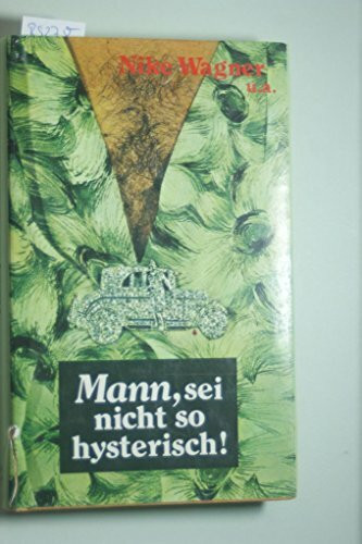 Mann, sei nicht so hysterisch!