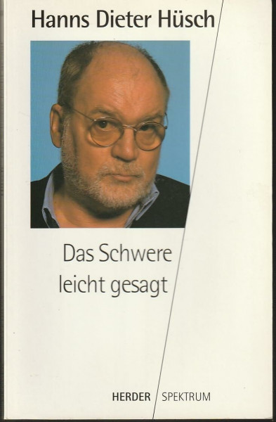 Das Schwere leicht gesagt.