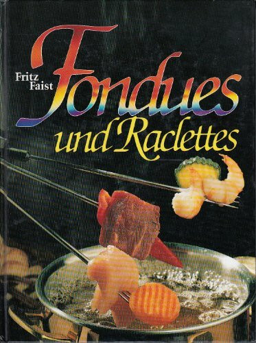 Fondues und Raclettes