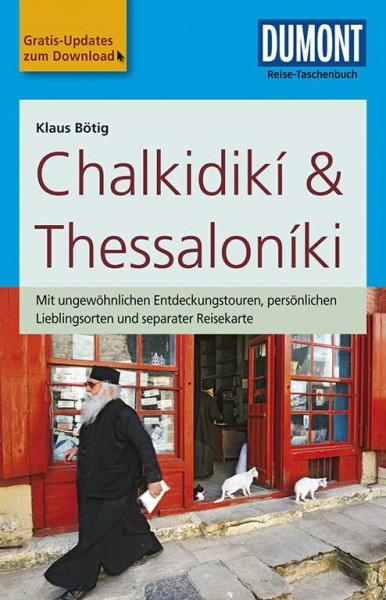DuMont Reise-Taschenbuch Reiseführer Chalkidikí & Thessaloníki: mit Online-Updates als Gratis-Download