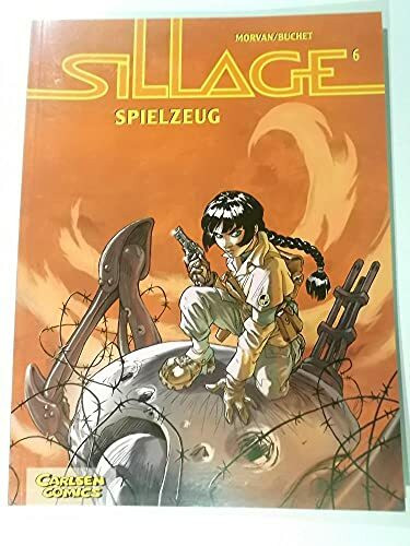 Sillage, Band 6: Spielzeug