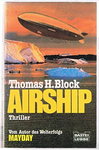 Airship: Thriller (Allgemeine Reihe. Bastei Lübbe Taschenbücher)
