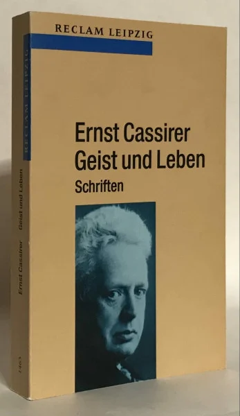 Geist und Leben. Schriften zu den Lebensordnungen von Natur und Kunst, Geschichte und Sprache