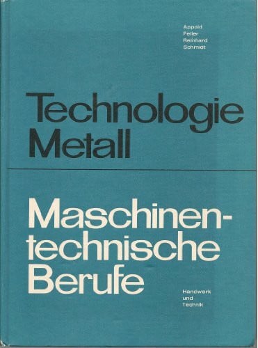 Technologie Metall für maschinentechnische Berufe