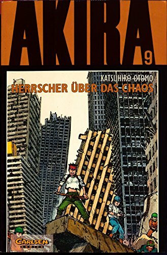 Akira, Bd.9, Herrscher über das Chaos