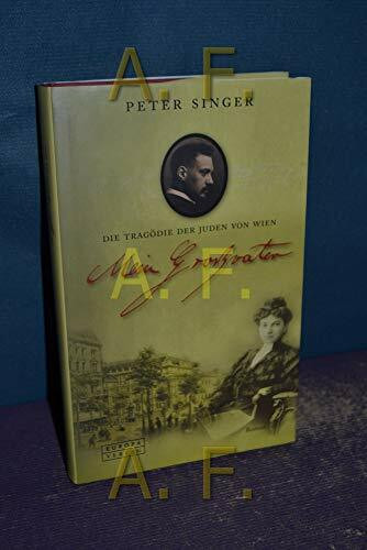 Mein Großvater: Die Tragödie der Juden von Wien. Roman