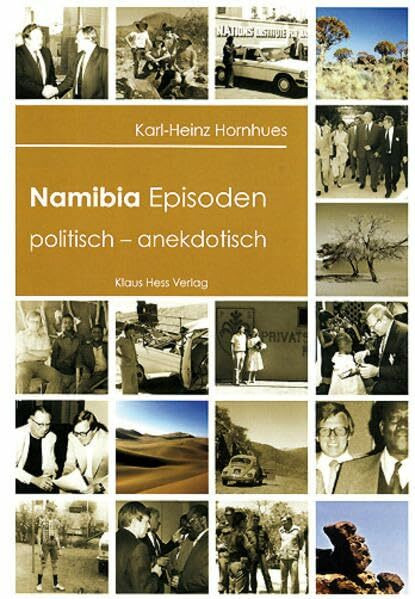 Namibia Episoden: politisch - anekdotisch