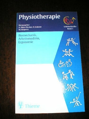 Physiotherapie, 14 Bde., Bd.1, Biomechanik, Ergonomie, Arbeitsmedizin