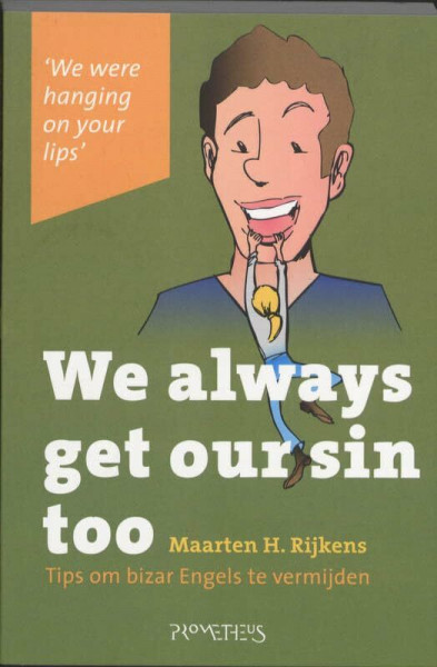 We always get our sin too: tips om bizar Engels te vermijden
