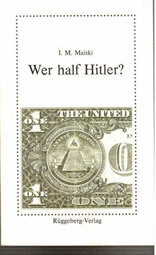 Wer half Hitler? (Aus den Erinnerungen eines sowjetischen Diplomaten)