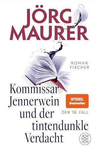 Kommissar Jennerwein und der tintendunkle Verdacht: Roman (Kommissar Jennerwein ermittelt, Band 16)
