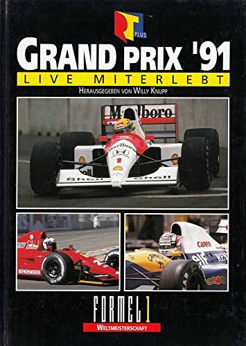 Grand Prix 91 - live miterlebt. Formel 1 Weltmeisterschaft