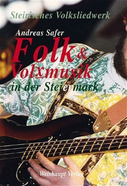 Folk und Volxmusik in der Steiermark