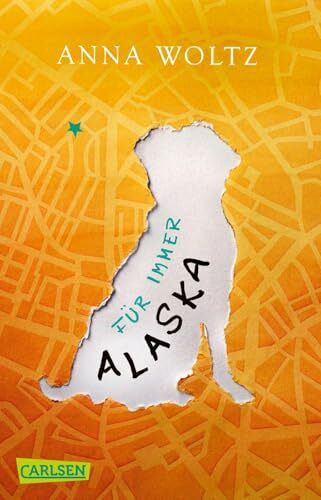 Für immer Alaska: Fesselnde Freundschaftsgeschichte ab 10 Jahren über zwei ungleiche Außenseiter, die durch einen Hund zusammenfinden